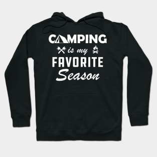 Camping is My Favorite Season Hoodie